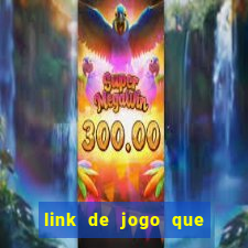 link de jogo que ganha dinheiro sem depositar